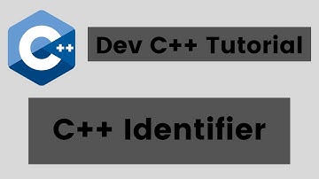C++ Programming Tutorials - 11-  Identifier in C++ with example explained