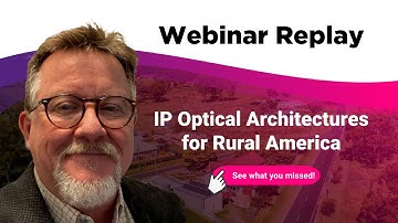 IP Optical Architectures for Rural America