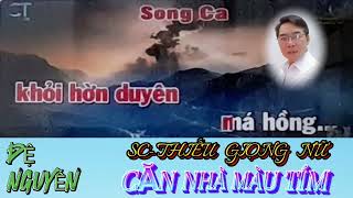 SONG CA THIẾU GIỌ NỮ. CĂN NHÀ MÀU TÍM.