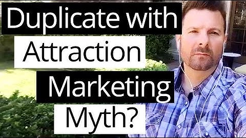 Network Marketing Duplication - Can Attraction Marketing be Duplicated?