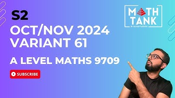 9709/61/O/N/24 - S2 - A level Mathematics - Solved Past Paper Oct/Nov 2024 Variant 61