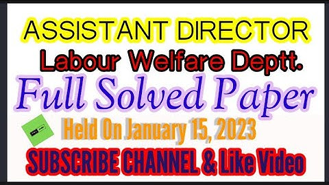 Assistant Director Labour Welfare Full Solved Paper Held on 15-01-2023 | PPSC GURU 0.2