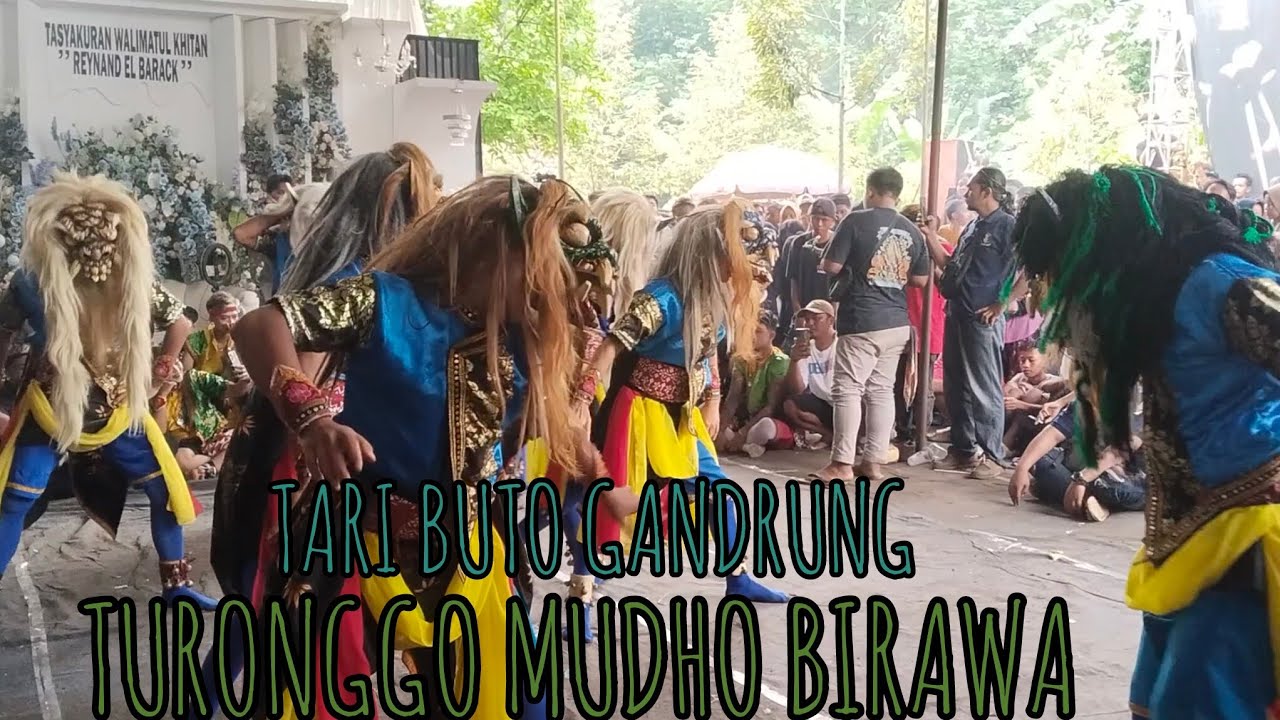 TARI BUTO GENDRUK TURONGGO MUDHO BIRAWA LIVE JL PRAMRIYAN KIDUL GUMELAR TAMBAK BANYUMAS