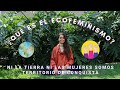 ¿QUÉ ES EL ECOFEMINISMO? 🚺 🌎 💚