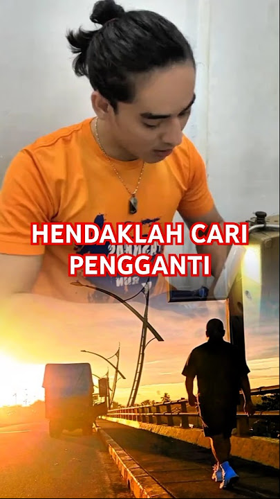 hendaklah cari pengganti-lagu yang sungguh merdu#hendaklahcaripengganti#arif#videoshort