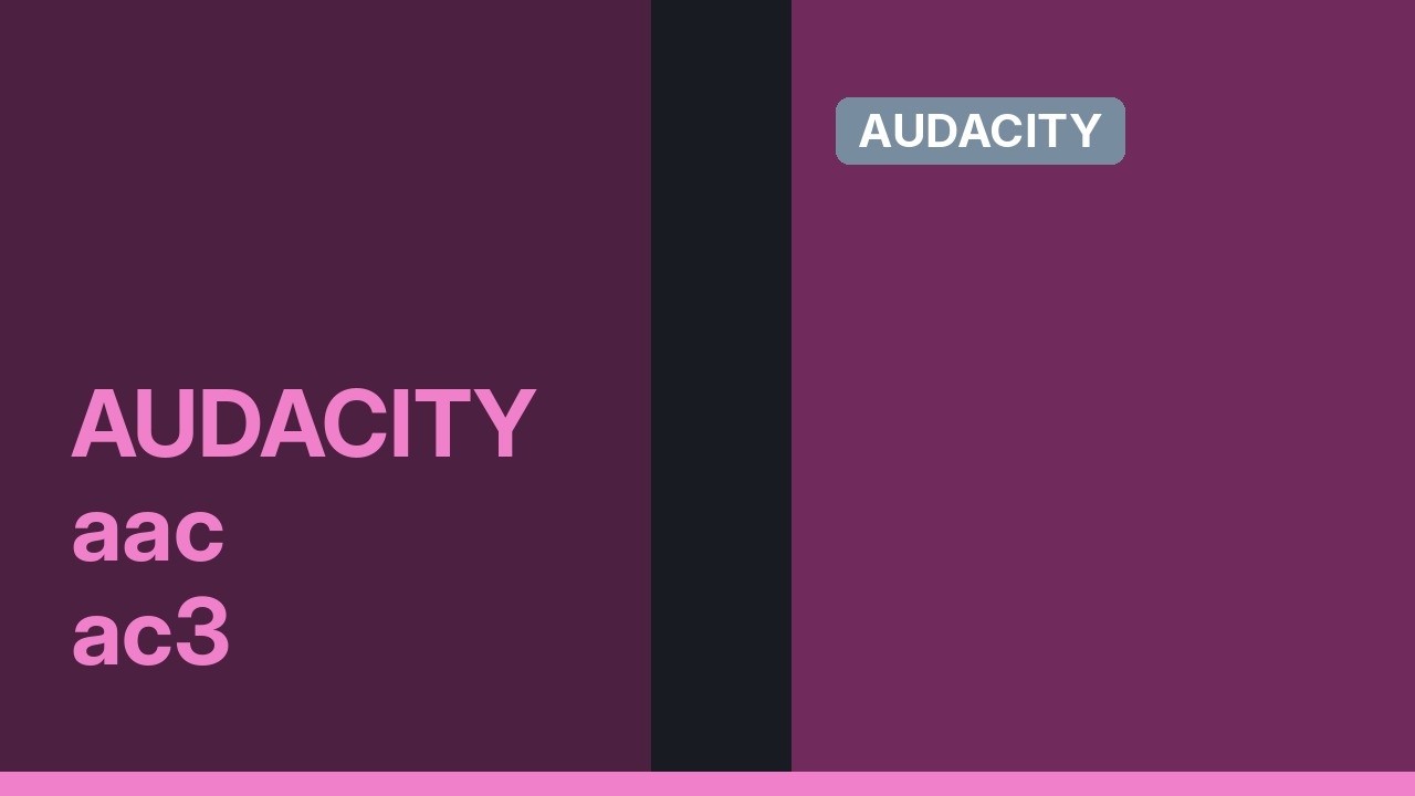 Converting AC3 audio to AAC in Audacity (2 Solutions!!) - YouTube