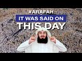 Do you know the POWERFUL words the Prophet ﷺ said on this Day! #Arafah - Mufti Menk