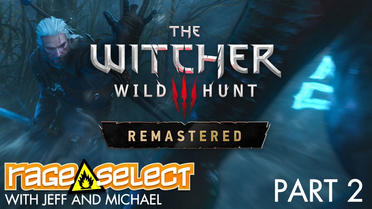 The Witcher 3: Wild Hunt - Remastered (Let's Play) - Part 2