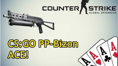 CS:GO -Epic PP-Bizon Ace!-