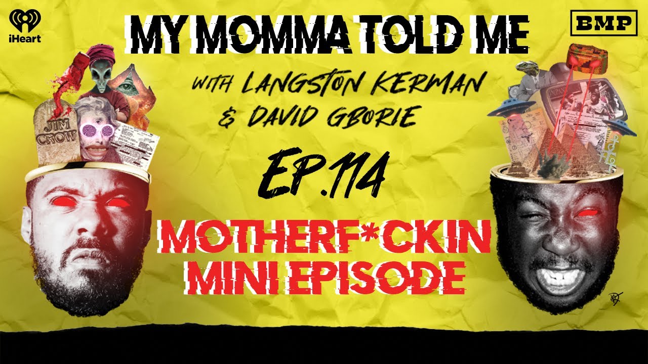 S1 Ep 114: Simon Says Shut the F*ck Up: Motherf*kin Mini Episode | MY MOMMA TOLD ME
