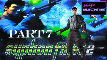 Syphon Filter 2 | Blind Playthrough - Part 7
