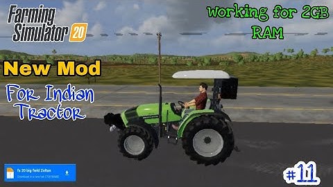 Farming Simulator 20 New Mod For Indian tractors Working for 2GB Ram #farmingsimulator20  #11 #Fs20