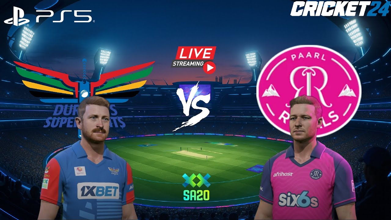 LIVE🔴Paarl Royals vs Durbans Super Giants SA20 match | Cricket24 gameplay