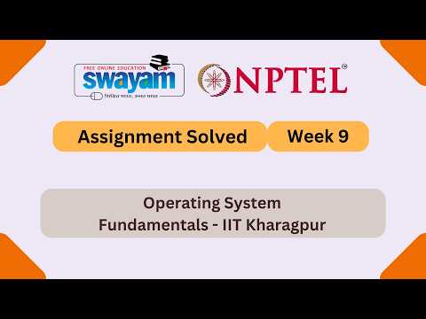 Operating System Fundamentals Week 9 || NPTEL ANSWERS || MYSWAYAM || #nptel #nptel2026 #myswayam