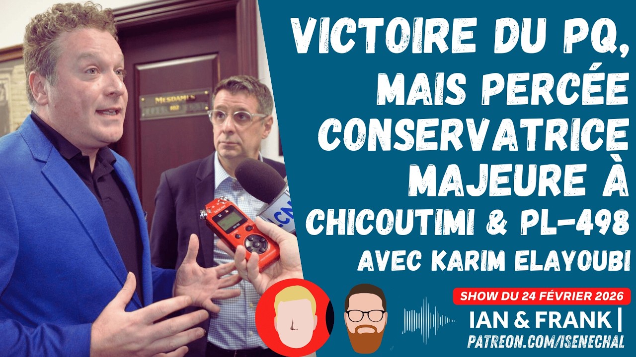 Victoire du PQ, mais percée CONSERVATRICE majeure à Chicoutimi ! ⚜️ (avec Karim Elayoubi)