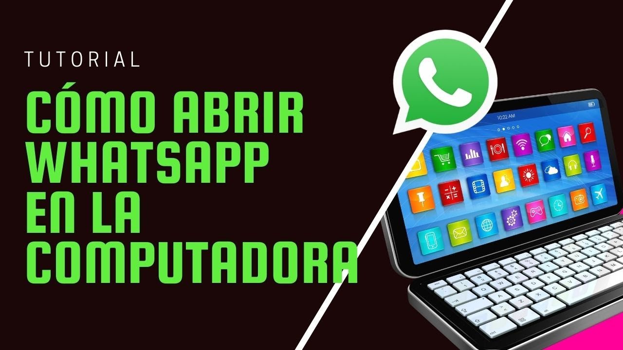 🔴 Cómo Abrir Whatsapp En La Computadora Youtube