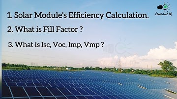 How to Calculate Solar Module Efficiency | How to Calculate Fill Factor | What is Isc, Voc, Imp ?