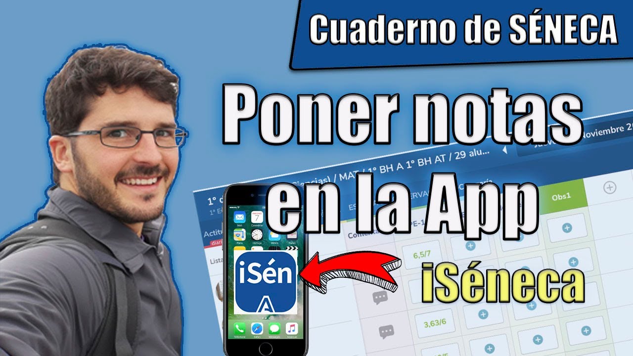 📲 ¿Es MEJOR la App iSÉNECA para poner notas? | Tutorial➡️ Cómo PONER NOTAS en la Aplicación iSéneca