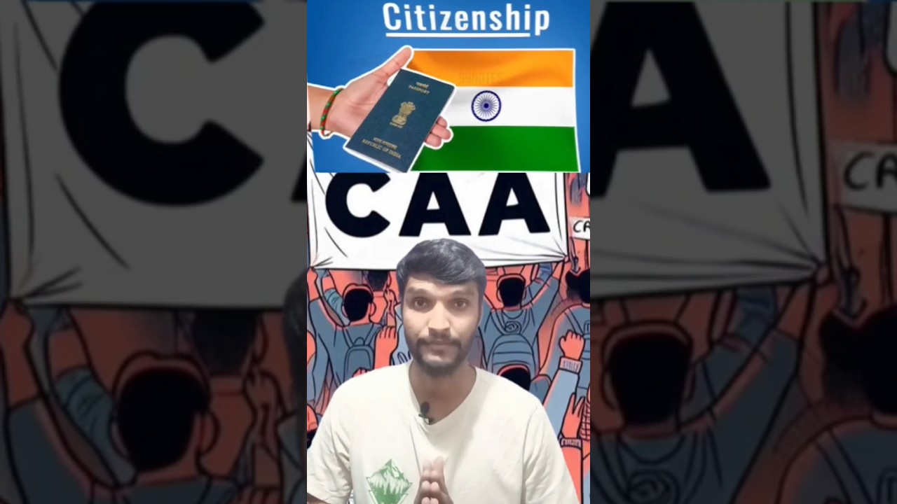 CAA (Citizenship Amendment Act) 2019 