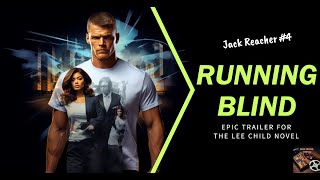 Running Blind Chase The Unknown In Jack Reacher Epic Trailer