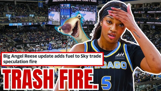 Chicago Sky are a TRASH FIRE! Angel Reese TRADE RUMORS Ramp Up after End Of  Season Decision!
