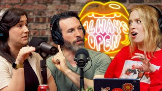 Becoming Different People in our 30s (with Mariel & Tyler!) - Always Open