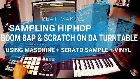 BEAT MAKE w/ MASCHINE & TURNTABLE (Vinyl Sampling, Flute Hiphop, Boom Bap & Scratch Hiphop)