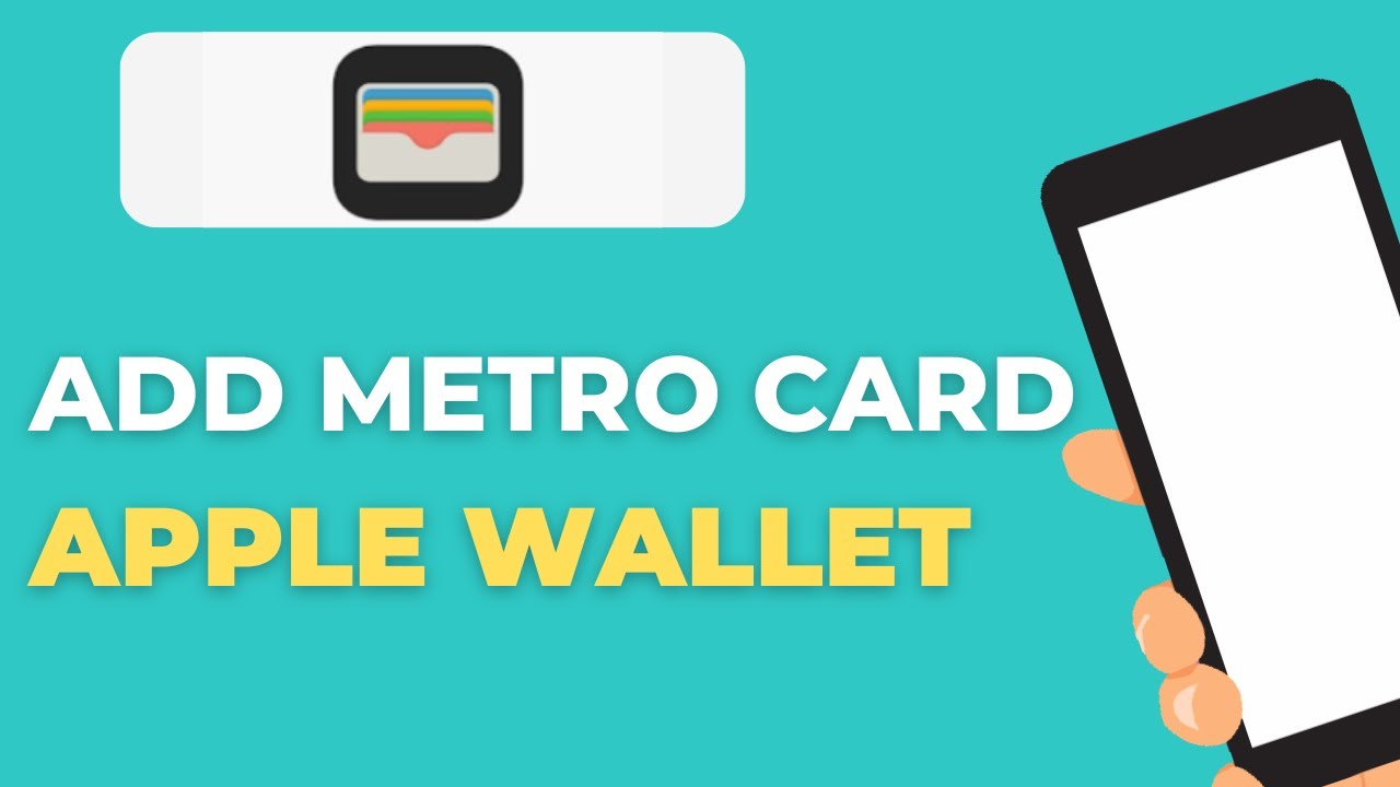 How To Add Metro Card To Apple Wallet 2025
