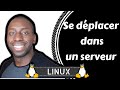 Linux  se dplacer dans un serveur