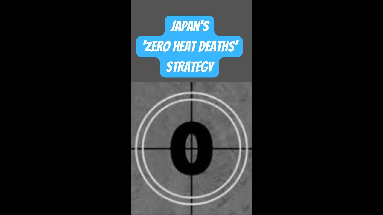 Japans zero heat deaths strategy 