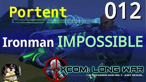 XCOM Long War Ironman Impossible 012 - Portent