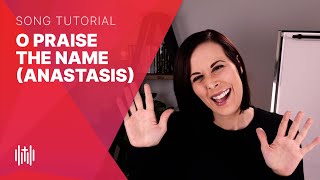 How to Sing "O Praise the Name (Anastasis)" (Hillsong)