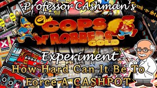 Club Cops N Robbers Gold Fruit Machine : Forcing The Cashpot screenshot 5