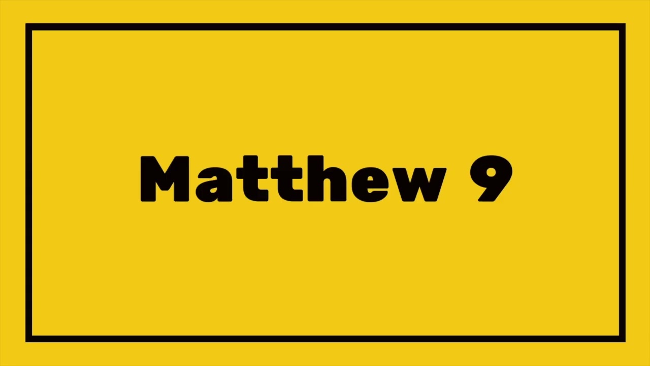 MATTHEW 9 | New Testament 📖 | Daily Scripture Reading | KJV Bible | Read Aloud Audio Chapter / Book