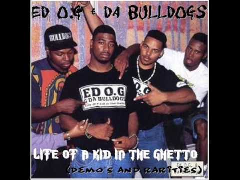 Ed O.G. & Da Bulldogs — Music Videos | Dork
