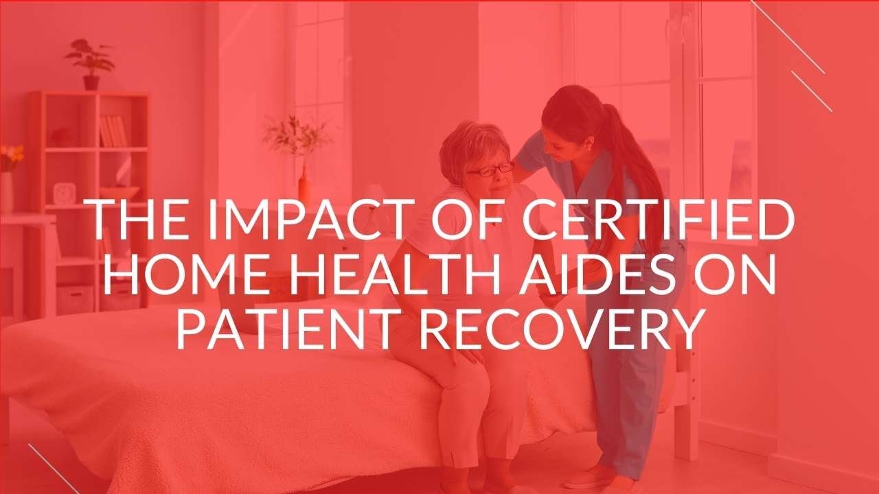 the-impact-of-certified-home-health-aides-on-patient-recovery-youtube