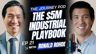 The $200k Deal That Became $5M: Industrial Real Estate Wins (w/ Ronald Rohde) [TJP Ep21]