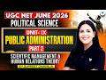 UGC NET Political Science 2026 | UNIT9 - Scientific management &amp; Human relations theory |Supreet Mam