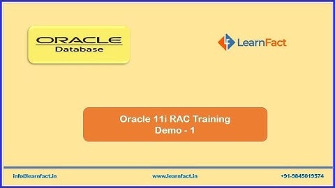 Oracle RAC Training workshop Demo-1 | www.learnfact.in