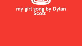 My girl  song by Dylan Scott