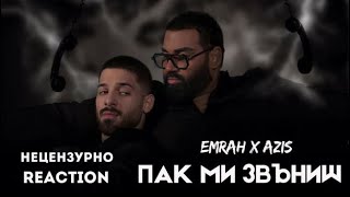 Emrah & Azis - Pak Mi Zvanish Reaction