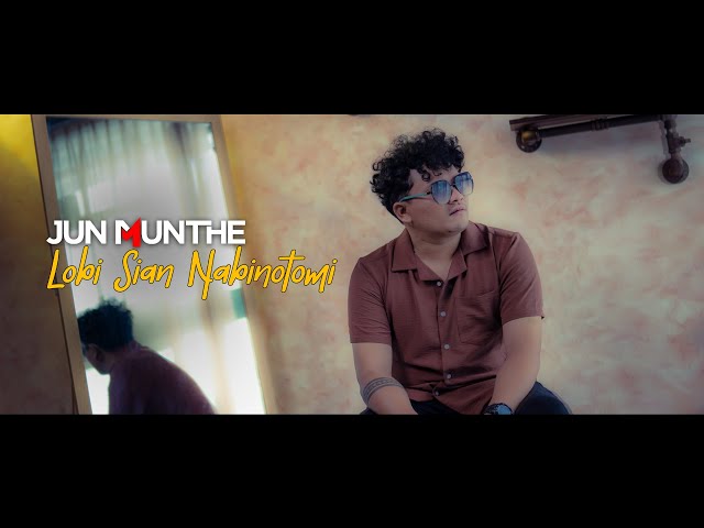 Jun Munthe - Lobi Sian Nabinotomi (Official Music Video) class=
