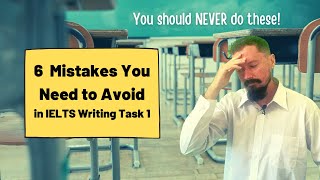 The BIGGEST Mistakes You Need to Avoid in IELTS Writing Task 1