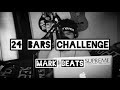 GR8JAYCE - 24 bars mark beats challenge 2021