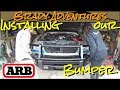 ARB Bull Bar Bumper Install  - 100 Series Land Cruiser Overland Rig Build