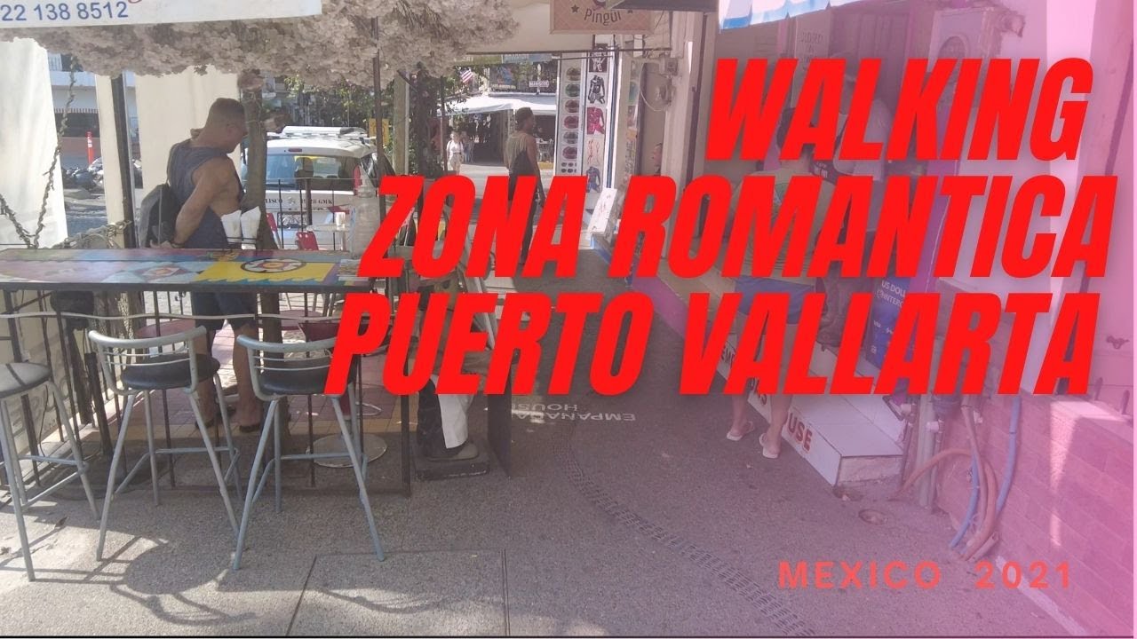 WALKING PUERTO VALLARTA ZONA ROMANTICA MEXICO 2021 [4K 60FPS]