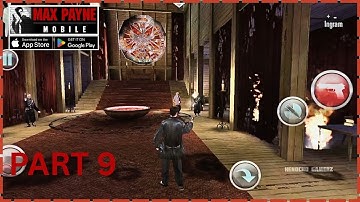 Max Payne Mobile Gameplay Walkthrough Part 9 - Android iOS Games