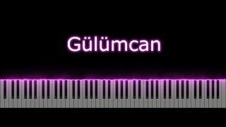 Gülümcan Piano Tutorial