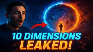 10 Dimensions That LEAKED Into Our Reality: Mind-Blowing Theories!