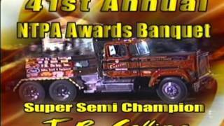 Details 2011 NTPA Super Semi Grand Champion Super Semi Highlights News
